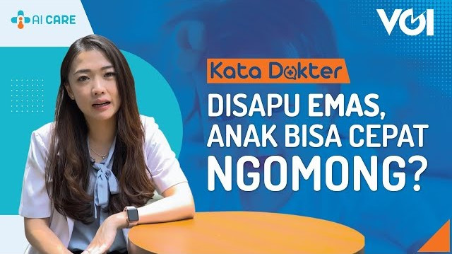 Disapu Emas, Anak Bisa Cepat Ngomong?